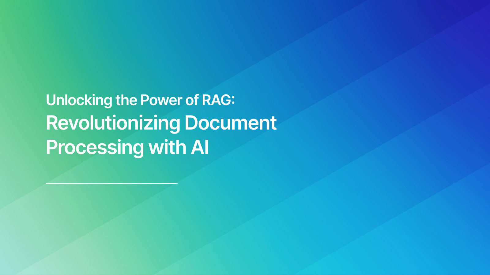 Unlocking the Power of RAG: Revolutionizing Document Processing with AI