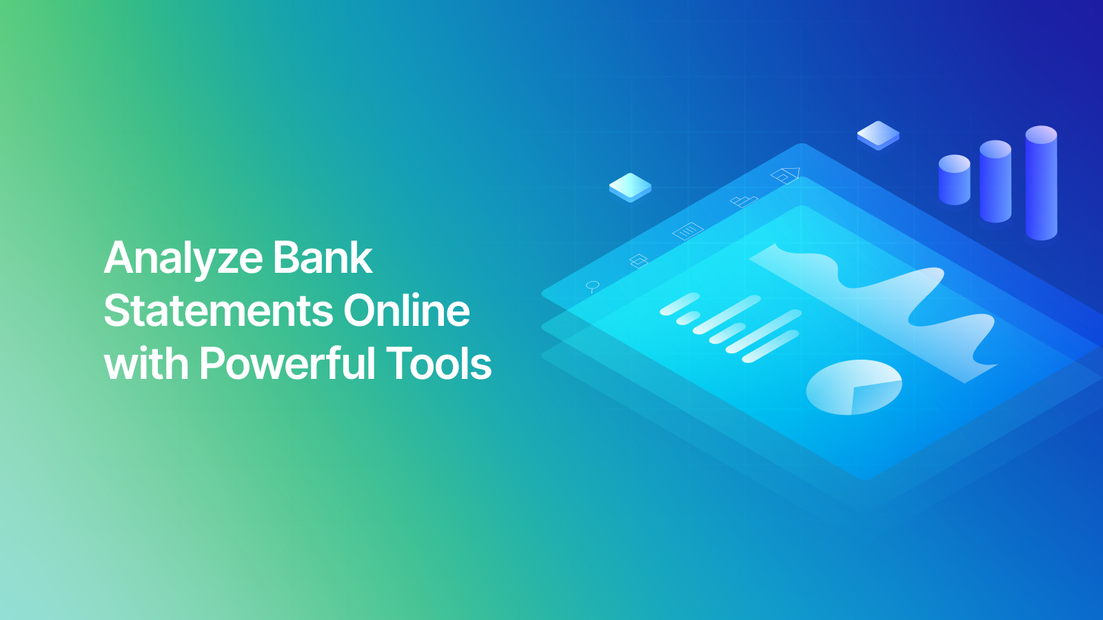 Analyze Bank Statements Online with Powerful Tools