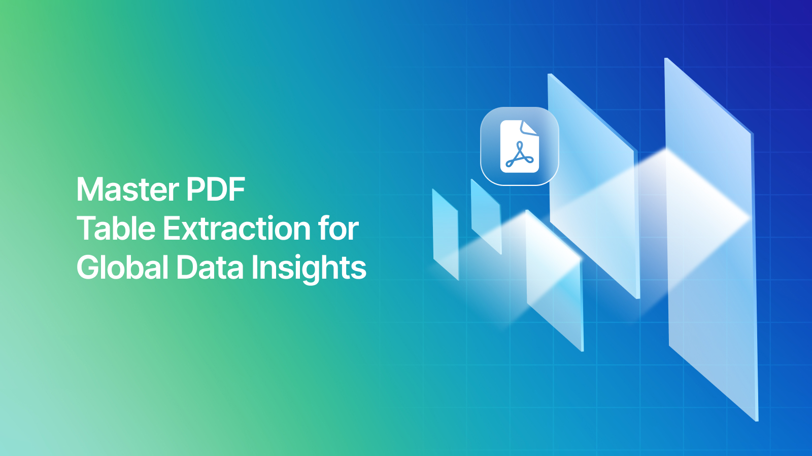 Master PDF Table Extraction for Global Data Insights