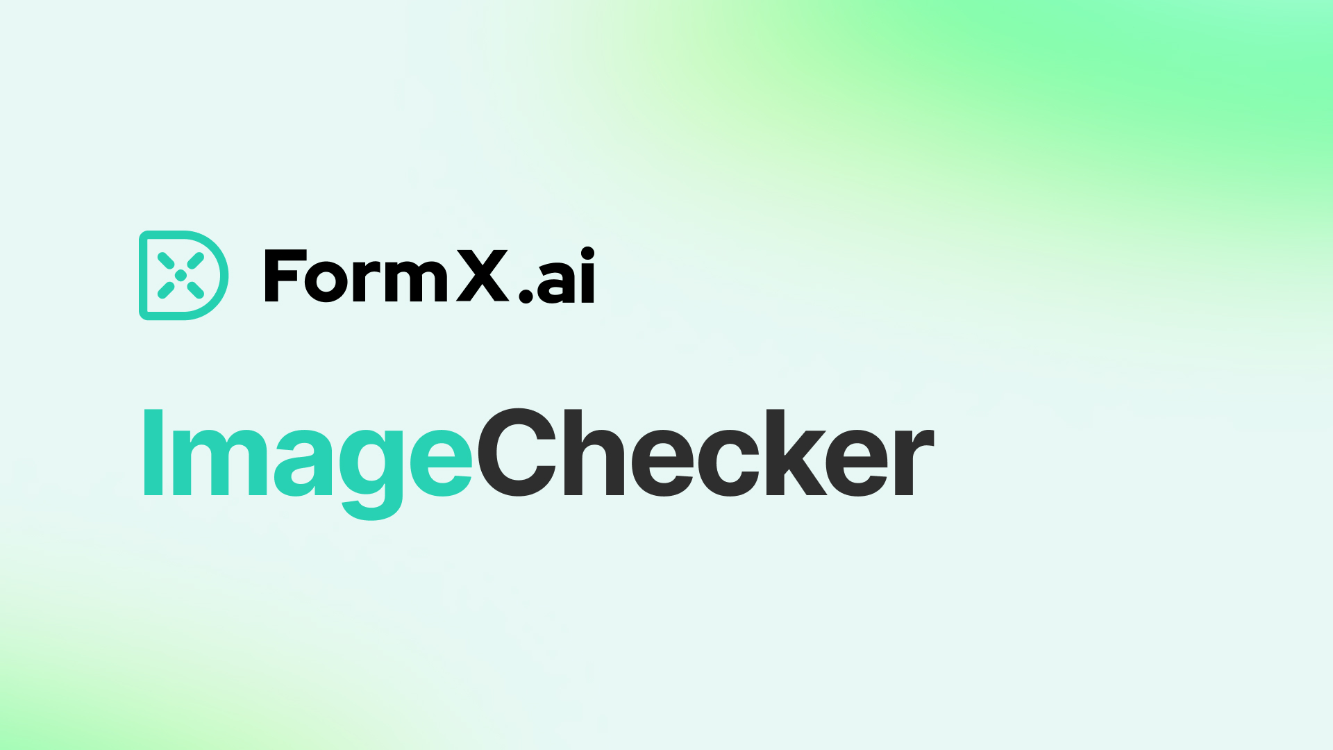FormX.ai ImageChecker - Your Gatekeeper to Flawless Documents
